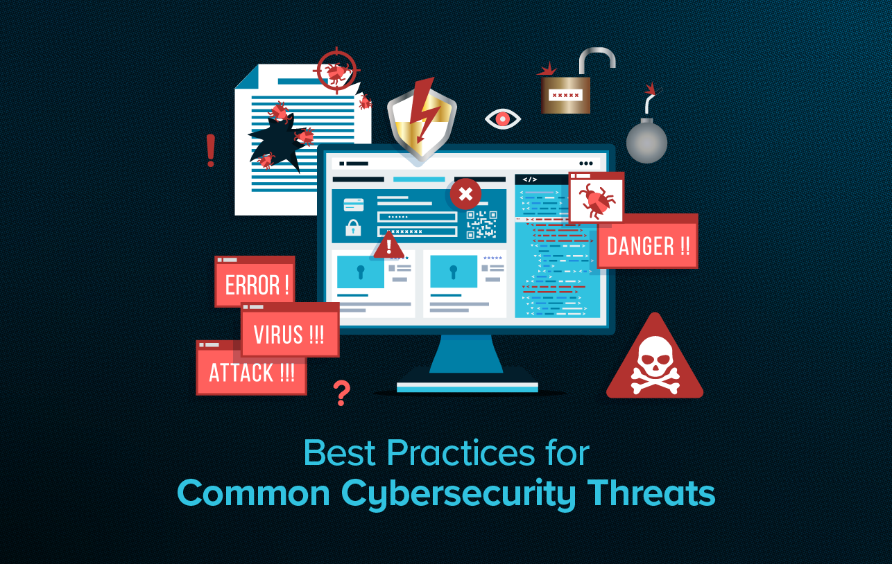 Best Practices For Common Cybersecurity Threats