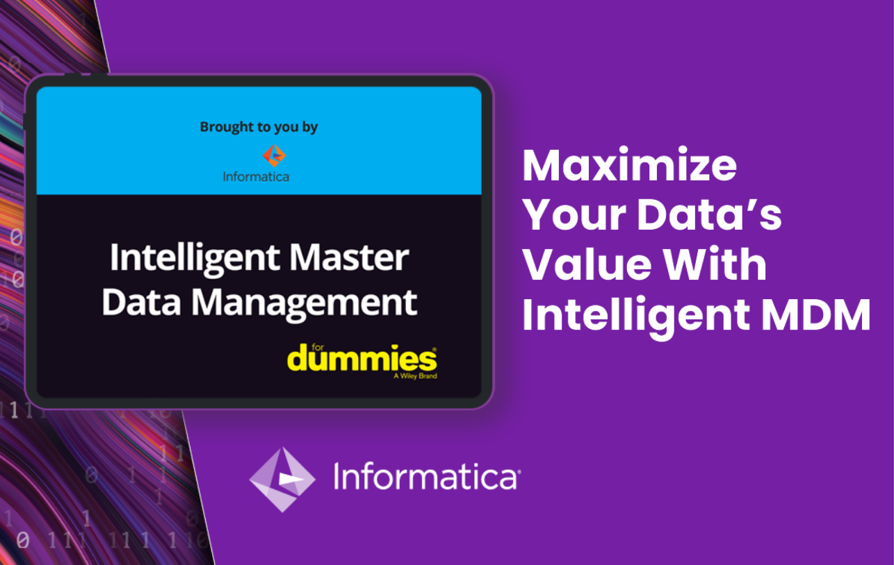 Informatica: Intelligent Master Data Management for Dummies ...