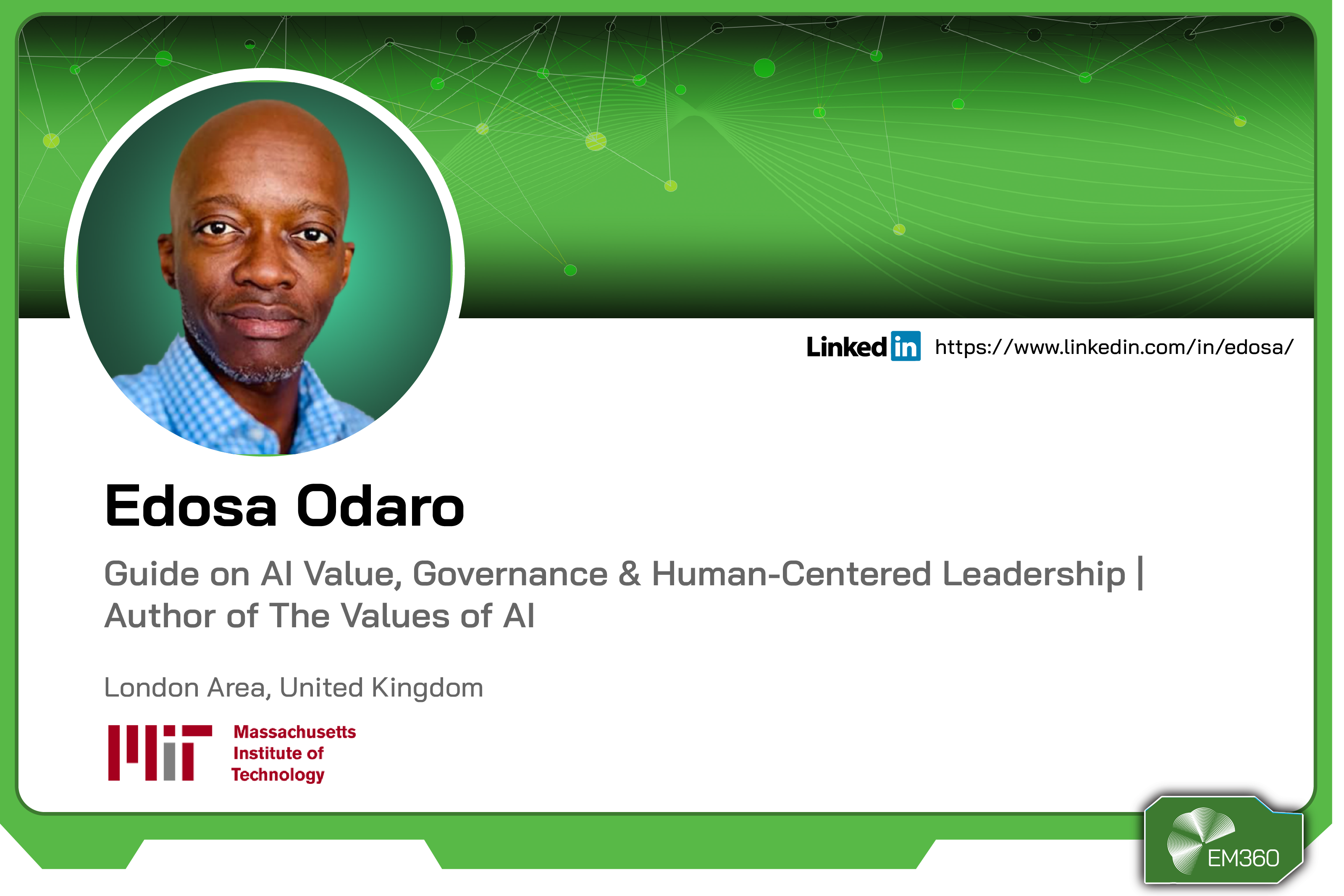Profile card of Edosa Odaro, MIT-affiliated AI strategist and author focused on AI value, governance, and human-centred leadership, based in the United Kingdom.