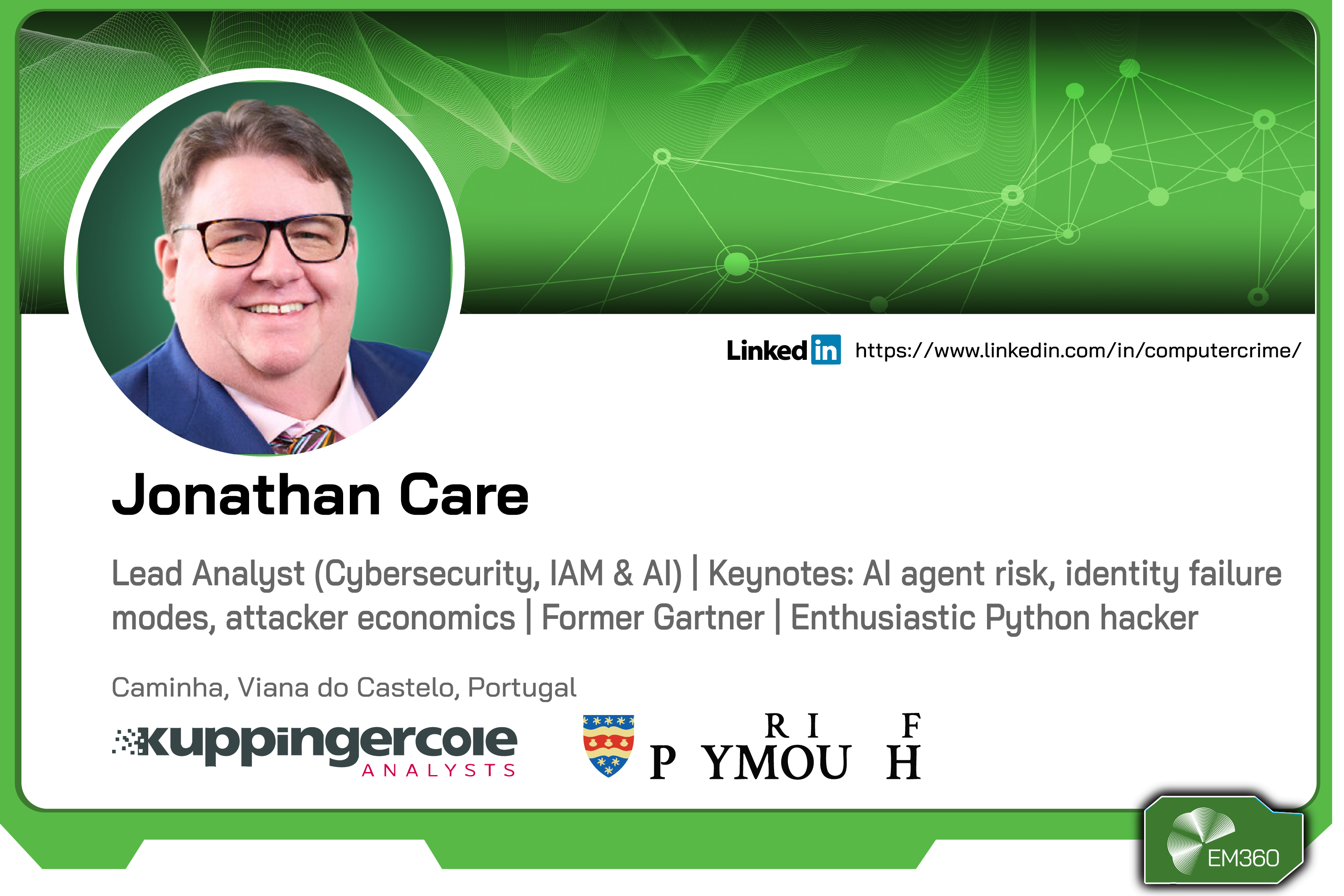 Profile card of Jonathan Care, cybersecurity and AI analyst at KuppingerCole and former Gartner analyst, specialising in AI risk and identity security, based in Portugal.