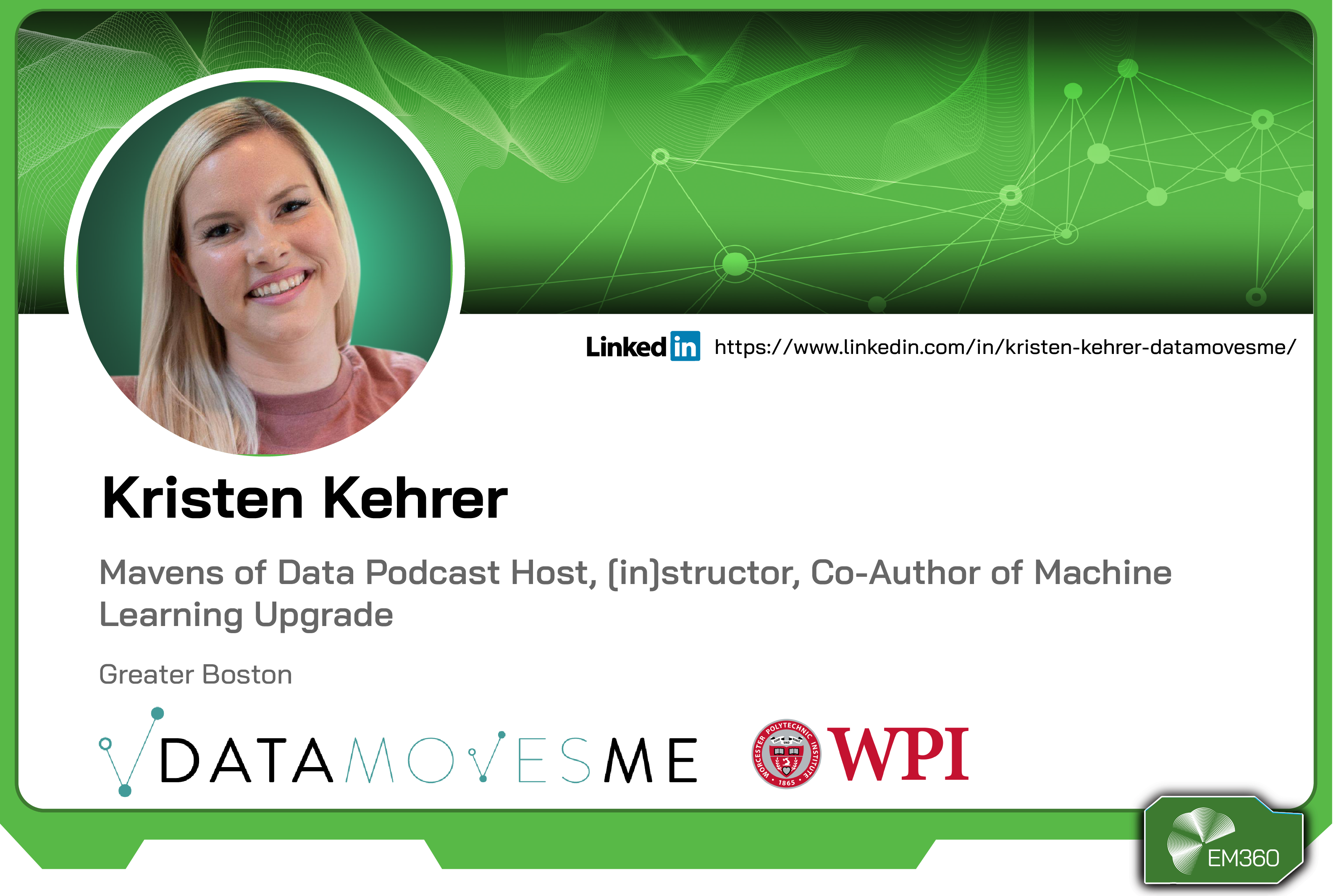 Profile card of Kristen Kehrer, host of the Mavens of Data podcast and co-author of Machine Learning Upgrade, based in Greater Boston, United States.