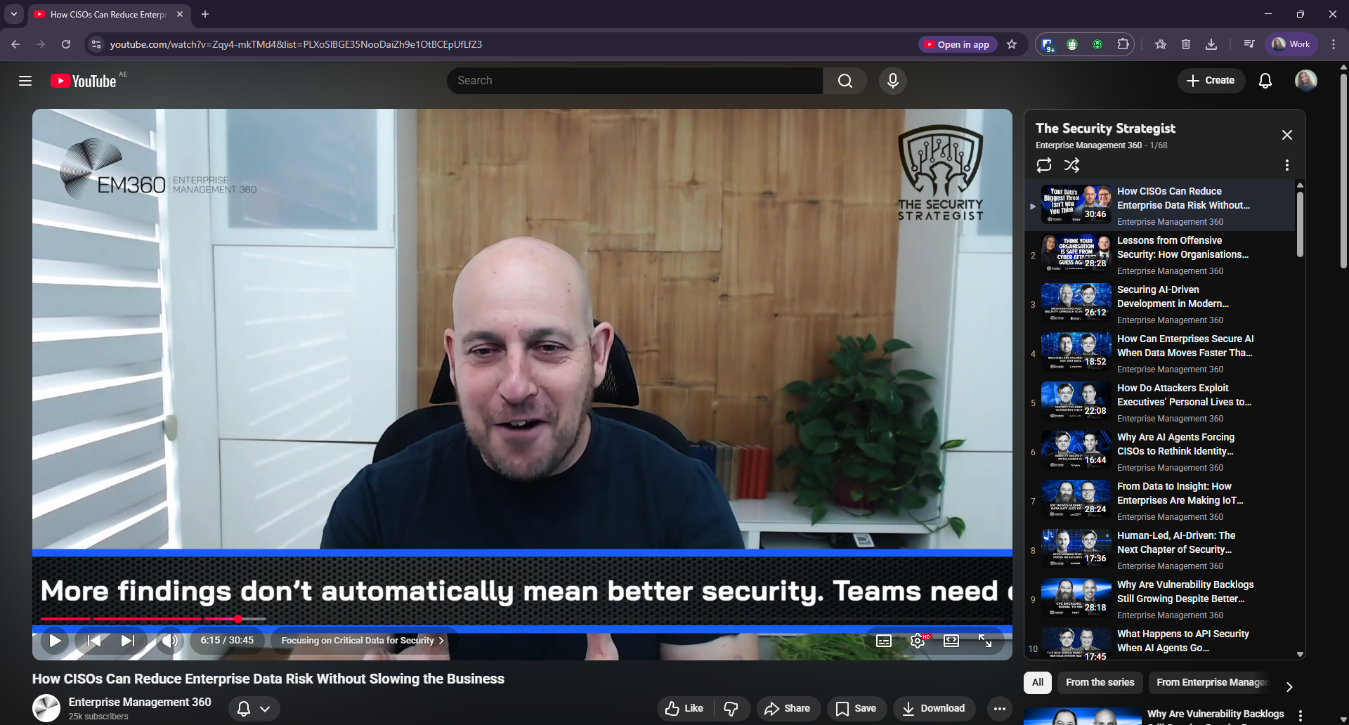 Screenshot of a YouTube video page showing an EM360Tech podcast episode titled &ldquo;How CISOs Can Reduce Enterprise Data Risk Without Slowing the Business.&rdquo; Ariel Zamir, founder and CEO of Ray Security appears on screen in a office setting with the EM360Tech logo in the top left and &ldquo;The Security Strategist&rdquo; branding in the top right. A caption overlay reads, &ldquo;More findings don&rsquo;t automatically mean better security. Teams need.&rdquo; The YouTube interface and playlist panel are visible on the right-hand side.
