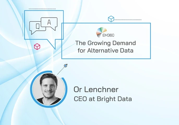 Bright Data CEO Or Lenchner explores why transparency and access to alternative data are becoming critical to data-driven decision-making.