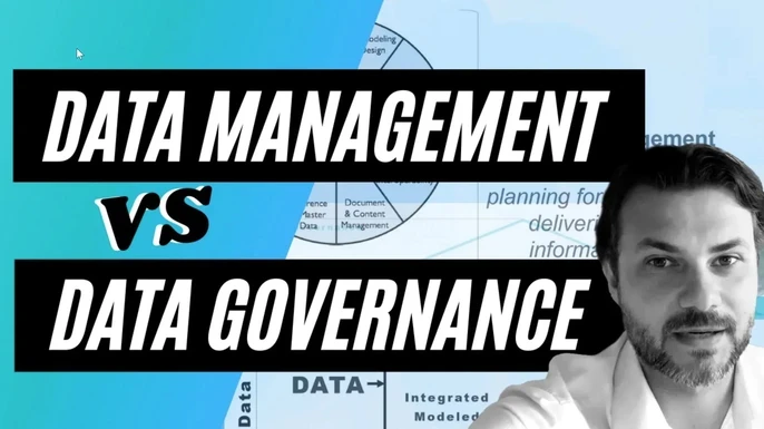 Data Management vs. Data Governance