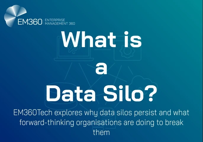 EM360Tech article header image titled 'What is a Data Silo?' with a gradient blue background and subtle tech icons, featuring the subtitle: 'EM360Tech explores why data silos persist and what forward-thinking organisations are doing to break them.