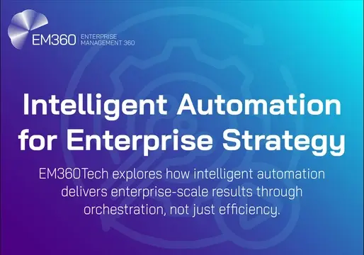 Gradient EM360Tech banner featuring the article title "Intelligent Automation for Enterprise Strategy" and subtitle "EM360Tech explores how intelligent automation delivers enterprise-scale results through orchestration, not just efficiency", with a background of a gear and arrow icon suggesting automation and workflow.