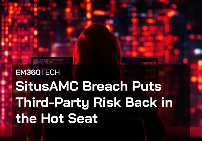 A hooded figure sits in front of glowing red digital screens, representing a cyberattack environment, with overlaid text reading “EM360Tech: SitusAMC Breach Puts Third-Party Risk Back in the Hot Seat.”