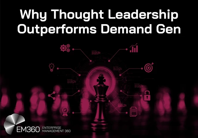 Header image with the title “Why Thought Leadership Outperforms Demand Gen” above a glowing pink chess king piece in the centre of a dark background. Digital icons representing strategy, analytics, security, ideas, and growth radiate outward from the king, with blurred chess pieces behind it. The EM360 | Enterprise Management 360 logo appears in the bottom left corner.