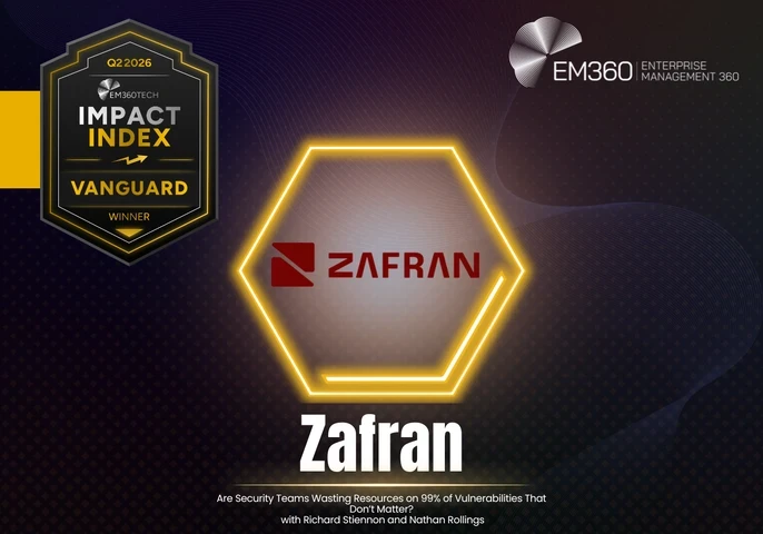 EM360Tech Impact Index Q2 2026 Vanguard Winner award graphic recognising Zafran Security. The design features the EM360Tech Impact Index Vanguard Winner badge, the Zafran logo inside a glowing gold hexagon, and the text: "Zafran" and "Are Security Teams Wasting Resources on 99% of Vulnerabilities That Don't Matter? with Richard Stiennon and Nathan Rollings."