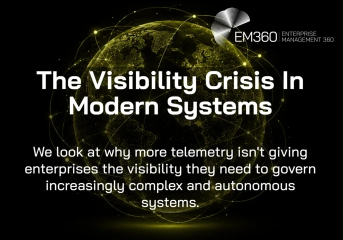 EM360Tech header graphic on a black background showing a glowing olive digital globe covered in interconnected network lines and nodes. Large white text reads “The Visibility Crisis In Modern Systems”, with the subtitle “We look at why more telemetry isn't giving enterprises the visibility they need to govern increasingly complex and autonomous systems.” The white EM360Tech logo appears above.