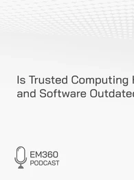 Is Trusted Computing Hardware and Software Outdated?