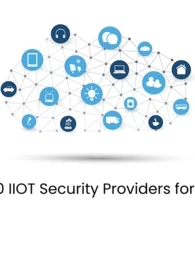 The Top 10 IIOT Security Providers for 2019The Top 10 IIOT Security Providers for 2019