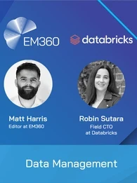 Profile pictures of Matt Harris from EM360Tech and Robin Sutara from Databricks