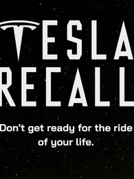 Image of Elon Musk alongside the text "Tesla Recall" and "Don't get ready for the ride of your life."
