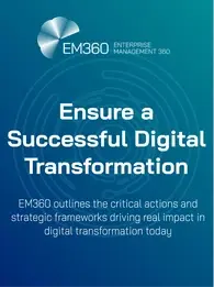 Blue gradient banner with the EM360Tech logo and the headline “Ensure a Successful Digital Transformation.” Subheading reads: “EM360Tech outlines the critical actions and strategic frameworks driving real impact in digital transformation today.”