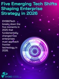 Graphic with the headline “Five Emerging Tech Shifts Shaping Enterprise Strategy in 2026.” The image features a glowing circular digital interface surrounded by connected nodes on a purple and teal background, representing frontier technologies and interconnected systems. Supporting text explains that EM360Tech breaks down five moments in 2025 that changed how enterprises must approach frontier technology in 2026, with the EM360Tech logo in the bottom corner.