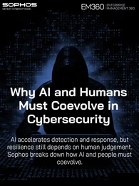 Dark cybersecurity-themed graphic showing a hooded figure at a laptop surrounded by blue digital code. Headline reads “Why AI and Humans Must Coevolve in Cybersecurity.” Subtext reads “AI accelerates detection and response, but resilience still depends on human judgement. Sophos breaks down how AI and people must coevolve.” Sophos and EM360 logos appear at the top.