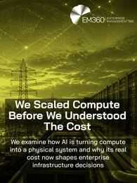 A green-toned futuristic cityscape at dusk with power lines, a glowing digital network overlay in the sky, and a large data centre on the right. The EM360 Enterprise Management 360 logo appears in the top right. Overlaid text reads: “We Scaled Compute Before We Understood The Cost.” Below, smaller text reads: “We examine how AI is turning compute into a physical system and why its real cost now shapes enterprise infrastructure decisions.”