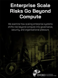 Dark-themed EM360Tech header graphic showing a person holding a tablet with glowing data charts and interface elements. Large text reads “Enterprise Scale Risks Go Beyond Compute.” Smaller text reads “We examine how scaling enterprise systems shifts risk beyond compute into governance, security, and organisational pressure.” EM360 logo with the text “Enterprise Management 360” appears in the top right.