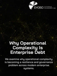 EM360Tech header graphic with the title “Why Operational Complexity Is Enterprise Debt” in large white text on a black background with gold network lines, connected nodes, geometric patterns, and radar-style circular graphics. Subtitle reads: “We examine why operational complexity is becoming a resilience and governance problem across modern enterprise systems.” EM360 Enterprise Management 360 logo appears at the top right.
