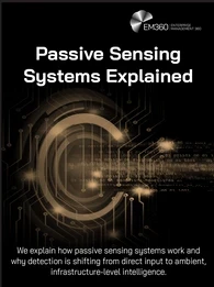 Header graphic for an EM360Tech article titled “Passive Sensing Systems Explained.” The image features a dark black background with glowing gold circular signal patterns, circuit-like lines, and flowing streams of binary-style data representing ambient sensing and wireless detection. The EM360 Enterprise Management 360 logo appears in the top right corner. Subtitle text reads: “We explain how passive sensing systems work and why detection is shifting from direct input to ambient, infrastructure-level intell