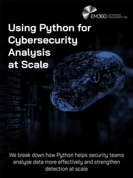 Header graphic for an EM360Tech article titled “Using Python for Cybersecurity Analysis at Scale.” The image shows a dark blue and black cybersecurity-themed background with lines of code and a close-up of a python snake on the right side. The EM360 Enterprise Management 360 logo appears in the top right corner, with subtitle text explaining how Python helps security teams analyse data more effectively and strengthen detection at scale.
