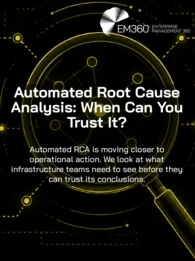 EM360Tech graphic titled “Automated Root Cause Analysis: When Can You Trust It?” on a black background. An olive magnifying glass focuses on a connected network of nodes, surrounded by icons representing servers, databases, analytics, alerts, system settings and monitoring. Text reads: “Automated RCA is moving closer to operational action. We look at what infrastructure teams need to see before they can trust its conclusions.”