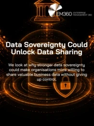 A black and orange EM360Tech header graphic showing a central database protected by a shield and padlock, with glowing data connections linking it to icons representing businesses, government, industry, healthcare and education. The headline reads “Data Sovereignty Could Unlock Data Sharing” with supporting text explaining that stronger data sovereignty could make organisations more willing to share valuable business data without giving up control. The graphic highlights the relationship between secure data