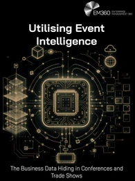 Image with the header "Utilising Event Intelligence" and the subtitle of "The Business Data Hiding in Conferences and Trade Shows"