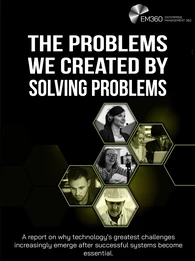 Black and olive-green EM360 report cover titled “The Problems We Created By Solving Problems”, with the text “A report on why technology’s greatest challenges increasingly emerge after successful systems become essential.” A honeycomb design on the right contains black-and-white and green-tinted photos of people using digital technology, including a woman wearing a headset, two people looking at a laptop, a woman on a video call, a man working at a computer, and a man wearing a hard hat. The EM360 Enterpris