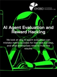 Black EM360Tech header graphic with bright green vector artwork of an AI robot at a laptop, surrounded by checklist windows and a completion arrow. White text reads “AI Agent Evaluation and Reward Hacking” and “We look at why AI agent evaluation can mistake metric success for real task success, and what enterprises need to trust the results.”