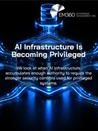 Black and electric blue EM360Tech graphic showing a glowing central server connected to cloud, database, automation, security, users and computing icons. White text reads: “AI Infrastructure Is Becoming Privileged” and “We look at when AI infrastructure accumulates enough authority to require the stronger security controls used for privileged systems.”