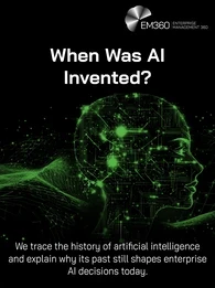 Dark EM360 header image with a black background and a glowing green digital human head in profile, formed from circuit-board patterns and surrounded by flowing network lines and points of light. Large white text reads: &ldquo;When Was AI Invented?&rdquo; Bottom text reads: &ldquo;We trace the history of artificial intelligence and explain why its past still shapes enterprise AI decisions today.&rdquo; White EM360 Enterprise Management 360 logo in the top-right corner.