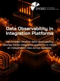 Landscape header graphic with a black background and glowing orange illustrations of interconnected databases, servers, a cloud, laptop, documents and gear surrounding a central data hub. Bright orange data streams connect the systems. The white EM360Tech logo appears in the upper right. Large white text reads “Data Observability in Integration Platforms”, with the subtitle “We consider whether data observability belongs inside integration platforms or needs an independent view across systems.”