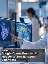 EM360Tech header graphic featuring two scientists in white lab coats studying molecular structures and Earth observation data on computer monitors in a blue-lit laboratory. A dark translucent overlay displays the white EM360TECH logo and headline, “Google Opens Frontier AI Models to 200 European Scientists.”