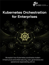 Header graphic titled “Kubernetes Orchestration for Enterprises”. A gold Kubernetes wheel symbol sits at the centre of a connected infrastructure network on a black background, surrounded by icons representing servers, containers, networking, storage, cloud and security. Supporting text explains how Kubernetes coordinates modern infrastructure while security, cost, governance and operational responsibility remain organisational concerns. The EM360 logo appears at the top right.