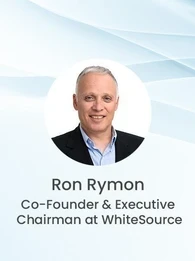 Ron Rymon, Co-Founder and Executive Chairman at WhiteSource
