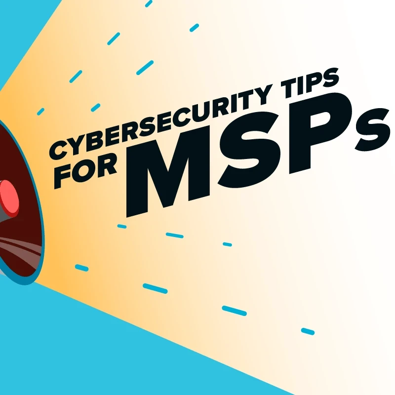 "Cybersecurity tips for MSPs" flowing out of an animated megaphone.