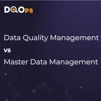 data quality management vs master data management