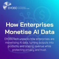 EM360Tech cover graphic with a blue to purple gradient and faint line icons of a database, AI chip, and coins. Title reads “How Enterprises Monetise AI Data,” with a subtitle about turning outputs into products while protecting privacy and trust.