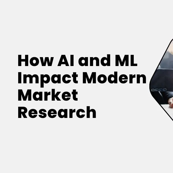 AI & ML impacts market research