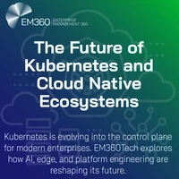 Header image for EM360Tech’s article titled “The Future of Kubernetes and Cloud Native Ecosystems.” The EM360Tech logo appears at the top left on a blue and green gradient background with faint cloud and Kubernetes icons. The text reads: “Kubernetes is evolving into the control plane for modern enterprises. EM360Tech explores how AI, edge, and platform engineering are reshaping its future.”