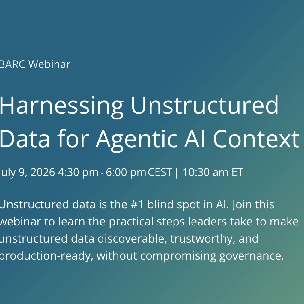 Unstructured data is the #1 blind spot in AI. Join this webinar to learn the practical steps leaders take to make unstructured data discoverable, trustworthy, and production-ready, without compromising governance.