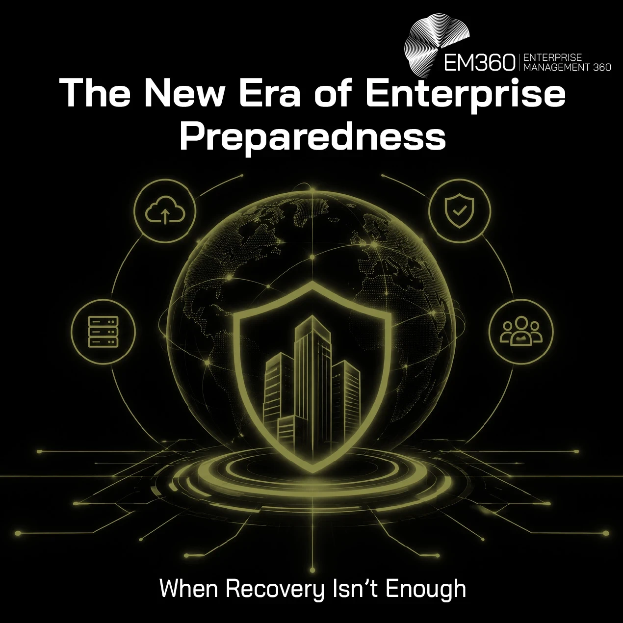 Header image with the title "The New Era of Enterprise Preparedness"