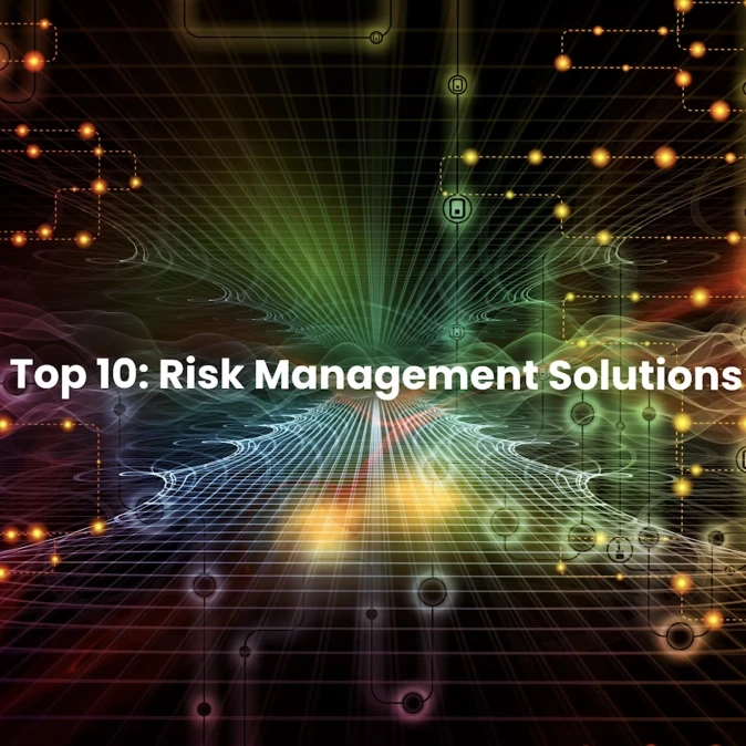 The Top 10 Risk Management Software Solutions