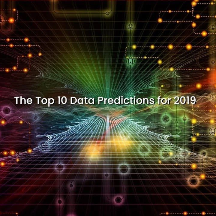 The Top 10 Data Predictions for 2019