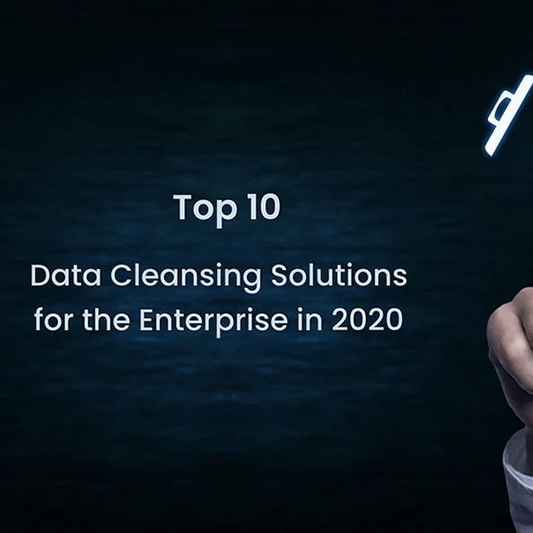 So, what kind of data cleansing tools should you consider for 2020?