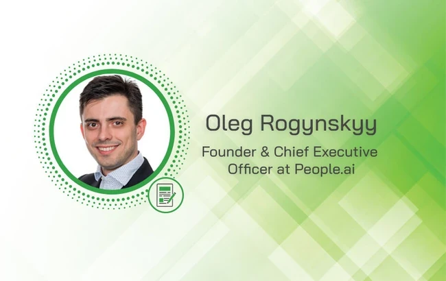 Oleg Rogynskyy - Inspirational Founder & CEO 