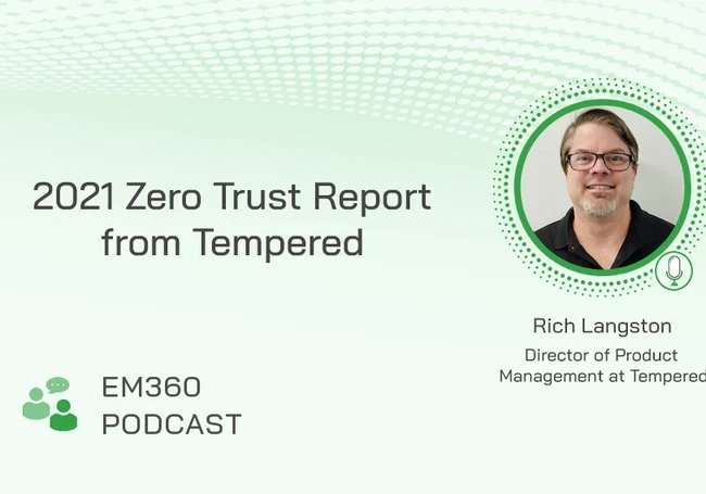 As a security framework that has rapidly developed over the last few years, "Zero Trust" has become a hot topic for many in the industry. Despite the huge amount of attention that Zero Trust is receiving, at this point 70% of reported correspondents have stated that they have no Zero Trust access projects underway or in place. The fear for many is having to struggle with the major technological shifts in strategy and architecture.   In this insightful EM360 podcast, we speak to Rich Langston, Director of Pr