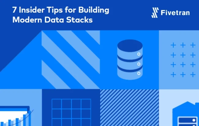 Fivetran: 7 Insider Tips For Building Modern Data Stacks | EM360Tech